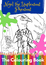 Load image into Gallery viewer, Nigel the Unpleasant Pheasant - Book, colouring book and stickers